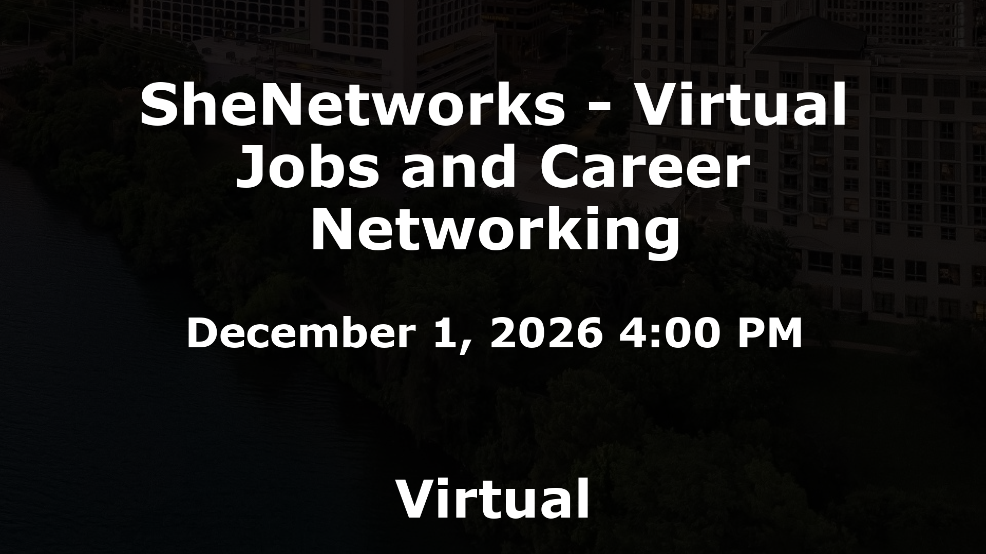 SheNetworks - Virtual Jobs and Career Networking event image